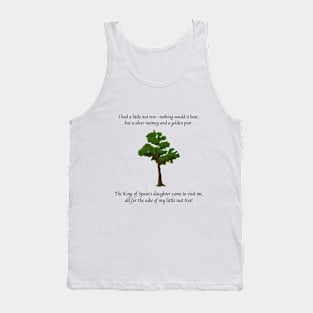 I had a little nut tree nursery rhyme Tank Top